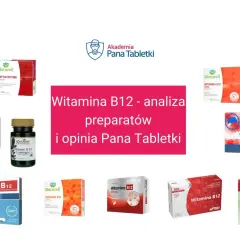 Jak wybrać najlepszą witaminę B12? Opinie ekspertów i dawki