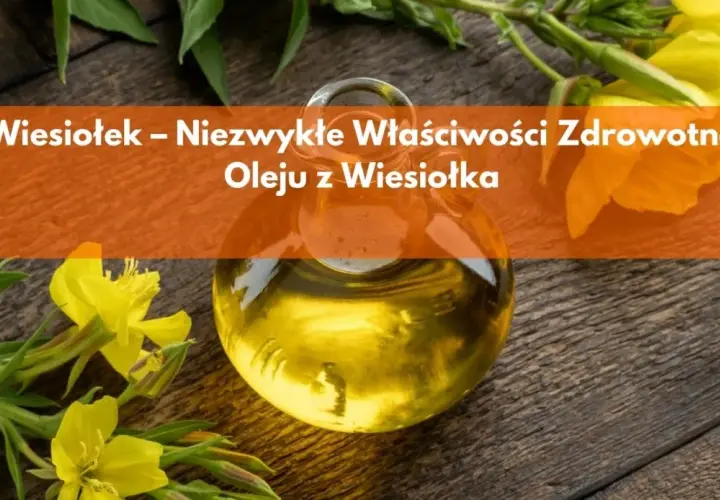 Wiesiołek a hormony: 7 korzyści dla kobiecego zdrowia