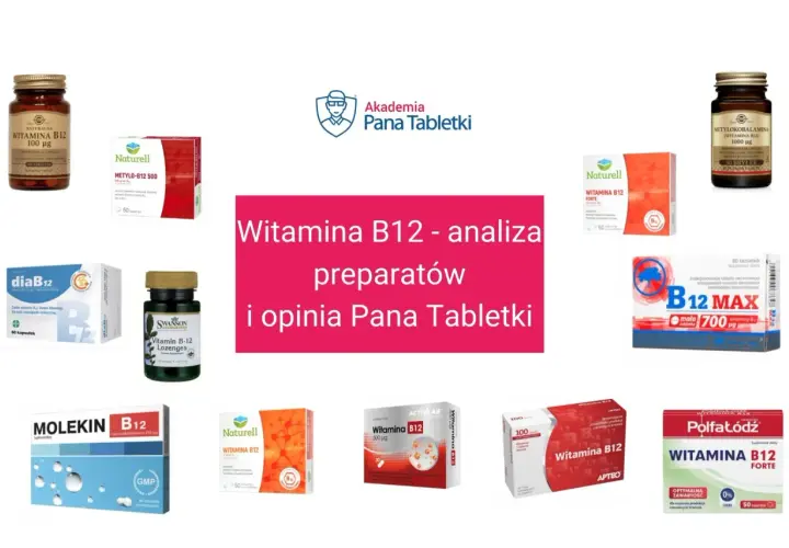 Jak wybrać najlepszą witaminę B12? Opinie ekspertów i dawki