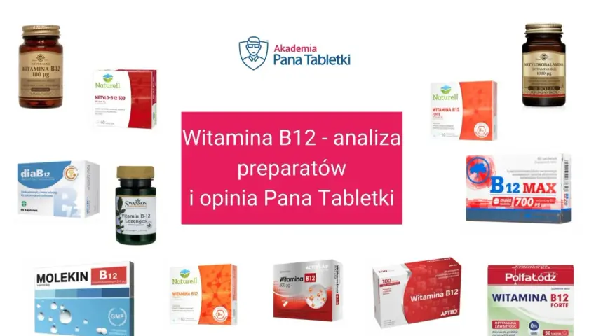 Jak wybrać najlepszą witaminę B12? Opinie ekspertów i dawki