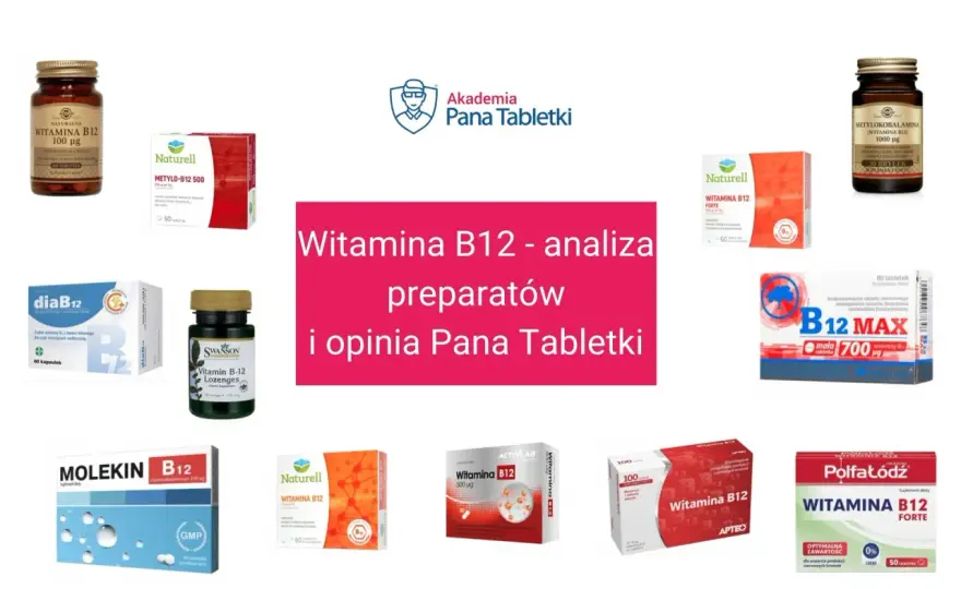 Jak wybrać najlepszą witaminę B12? Opinie ekspertów i dawki